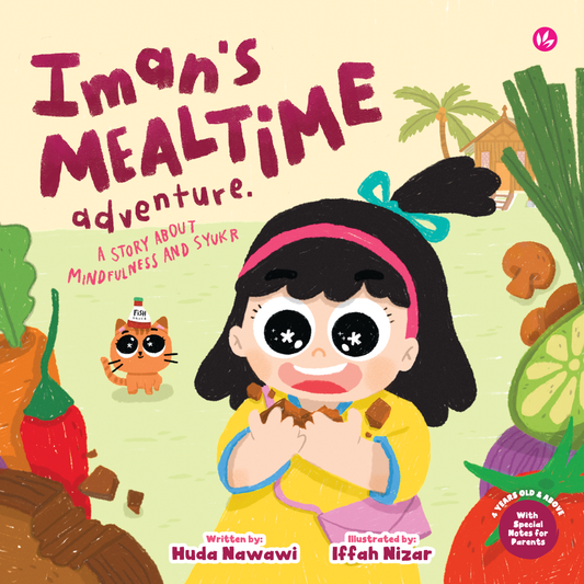 Iman Publication Book Iman's Mealtime Adventure: A Story About Mindfulness and Syukr 100548