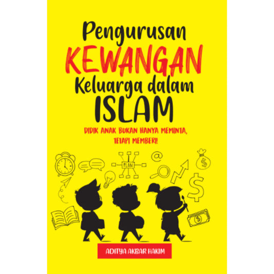 Pengurusan Kewangan Keluarga Dalam Islam by Aditya Akbar Hakim
