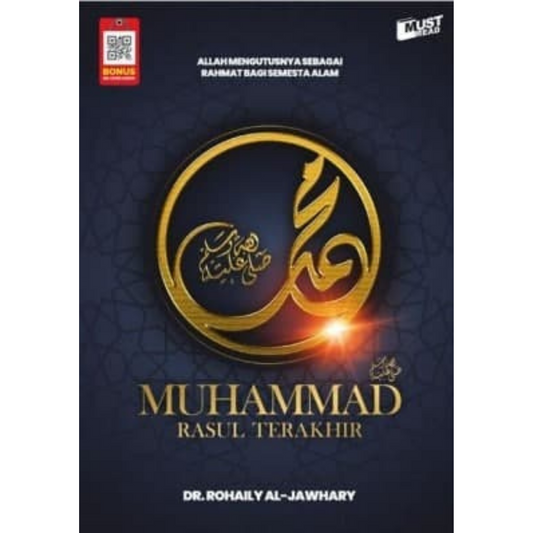 Muhammad Rasul Terakhir by Dr. Rohaily Al-Jawhary